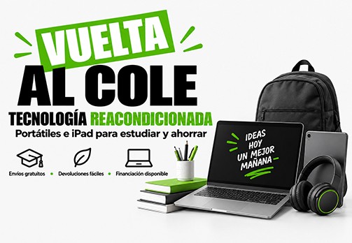 Vuelta al cole con tecnología reacondicionada: portátiles e iPad para estudiar